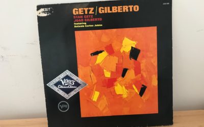 Angelo’s Vinyl Stories #41 – Getz/Gilberto