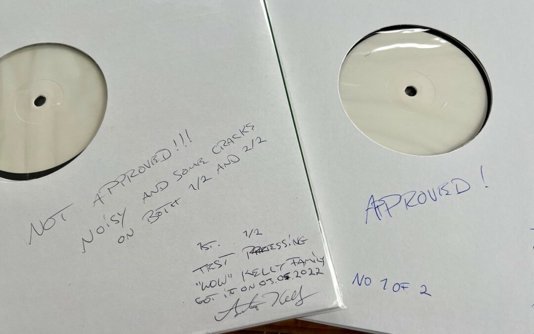 Angelo’s Vinyl Stories #88 – WOW 2nd Test Pressing APPROVED!